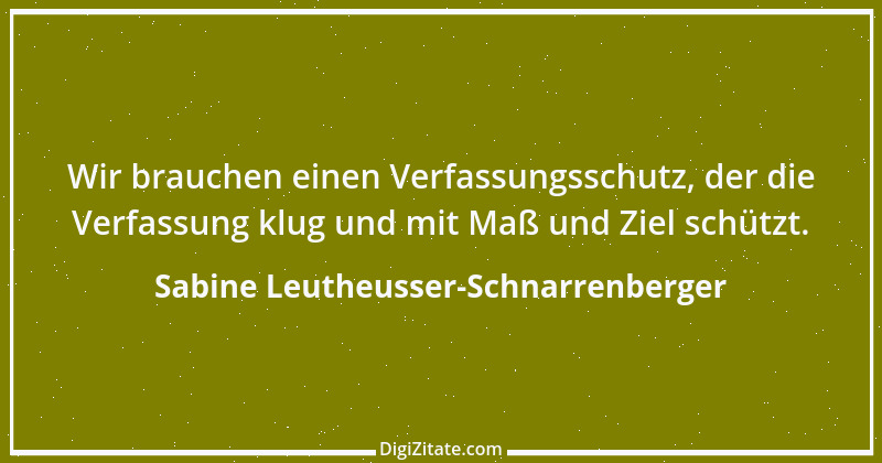 Zitat von Sabine Leutheusser-Schnarrenberger 8