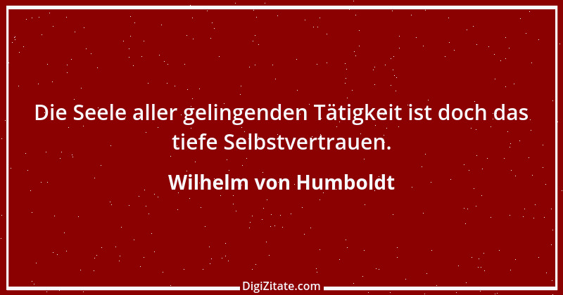 Zitat von Wilhelm von Humboldt 173