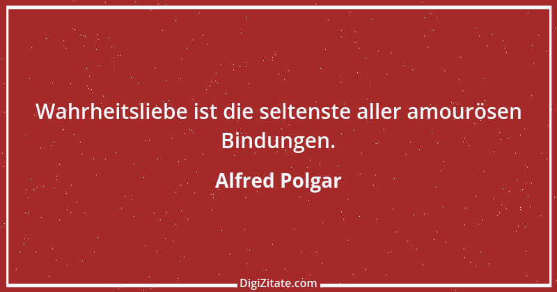 Zitat von Alfred Polgar 38