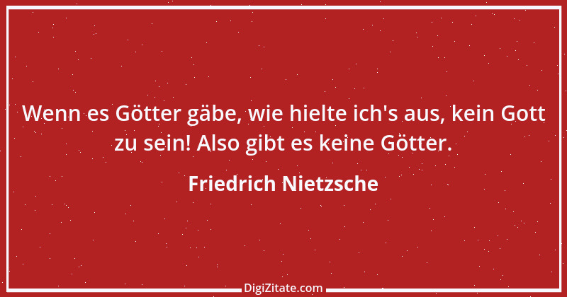 Zitat von Friedrich Nietzsche 1561