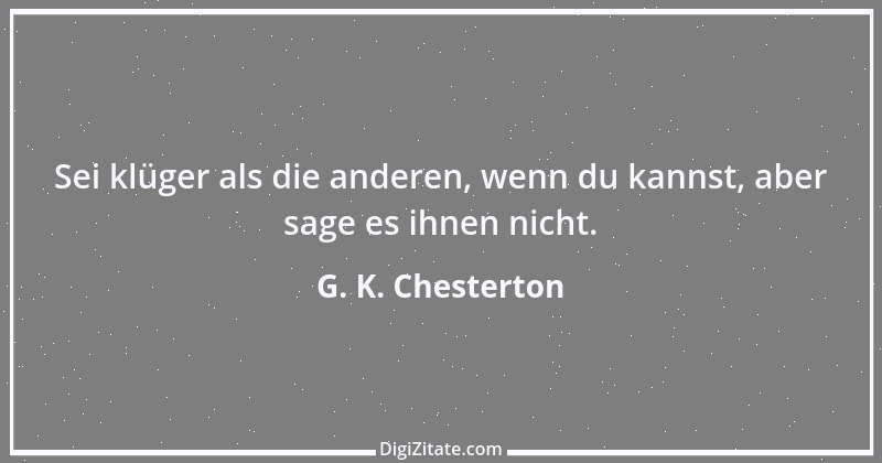 Zitat von G. K. Chesterton 172