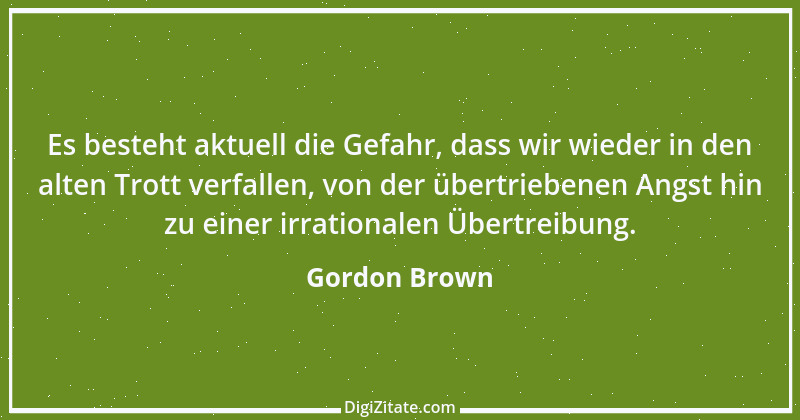 Zitat von Gordon Brown 1