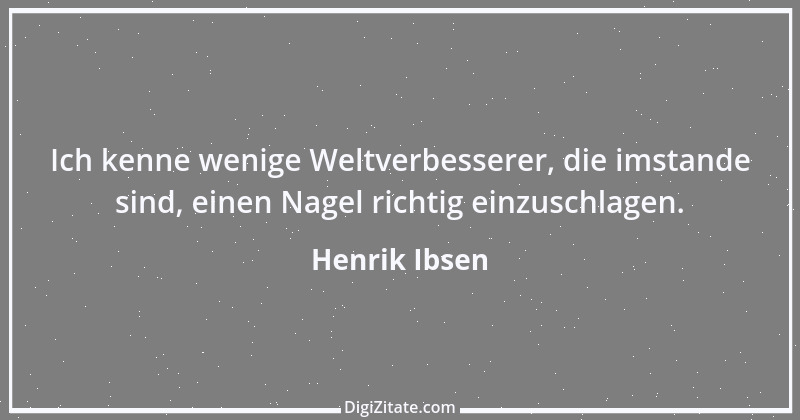 Zitat von Henrik Ibsen 41