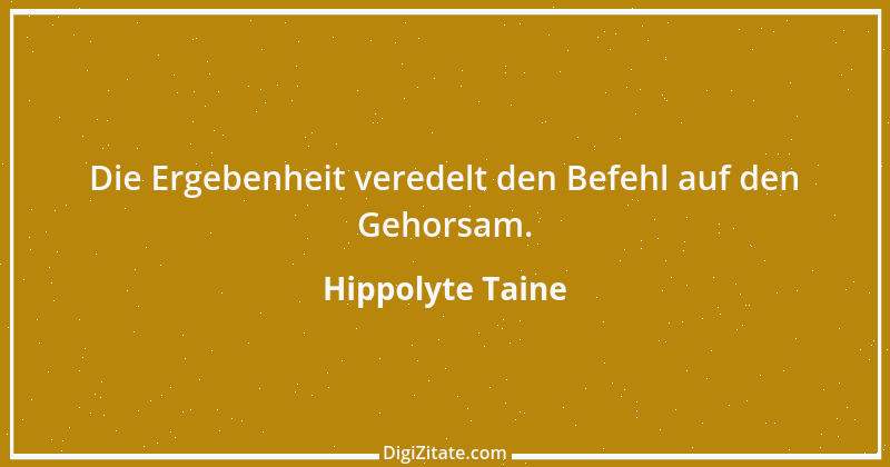 Zitat von Hippolyte Taine 2