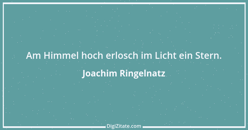 Zitat von Joachim Ringelnatz 117