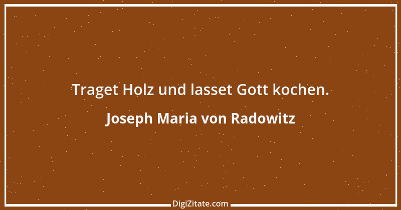 Zitat von Joseph Maria von Radowitz 1