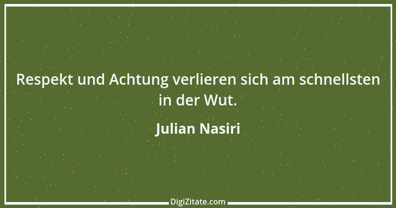 Zitat von Julian Nasiri 78