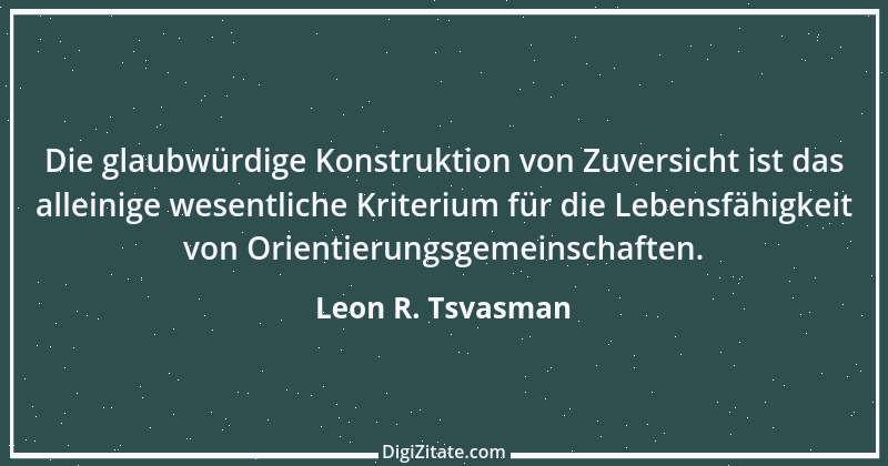 Zitat von Leon R. Tsvasman 9