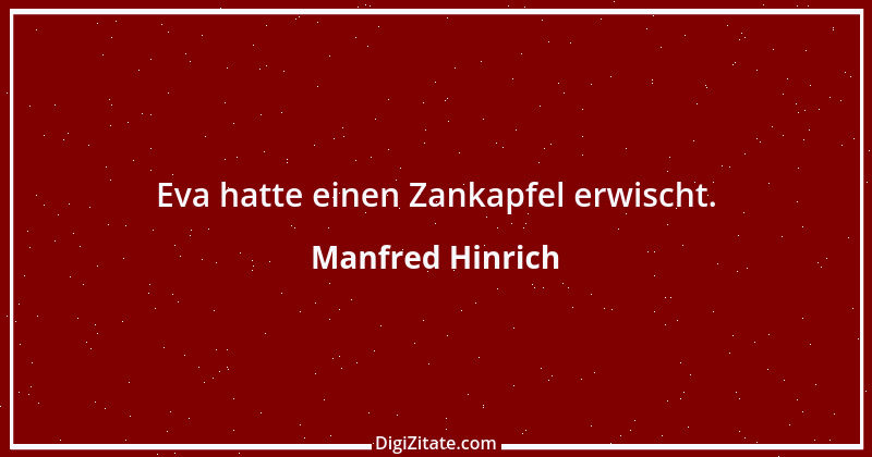 Zitat von Manfred Hinrich 2798