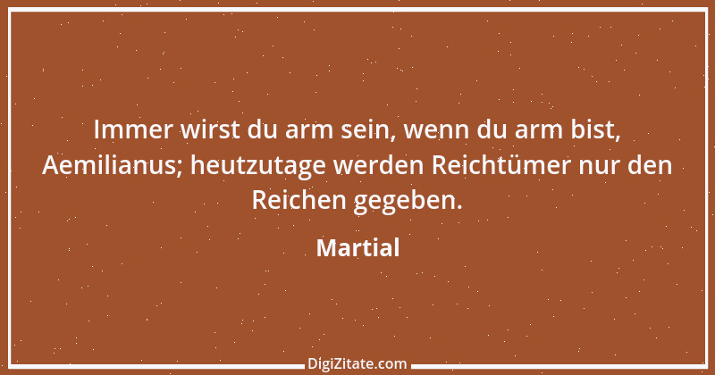 Zitat von Martial 40