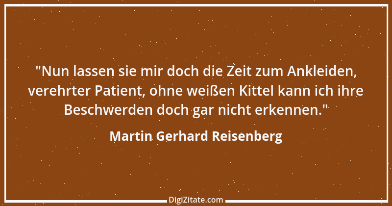 Zitat von Martin Gerhard Reisenberg 2939