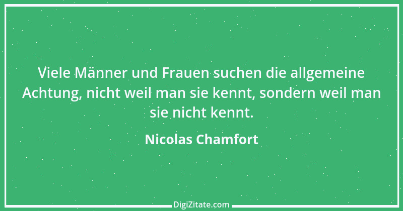 Zitat von Nicolas Chamfort 147