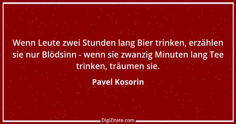 Zitat von Pavel Kosorin 7