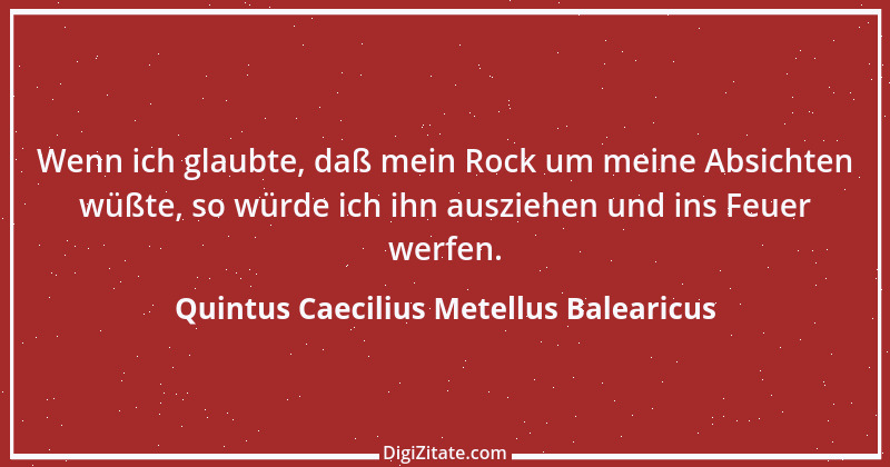 Zitat von Quintus Caecilius Metellus Balearicus 1