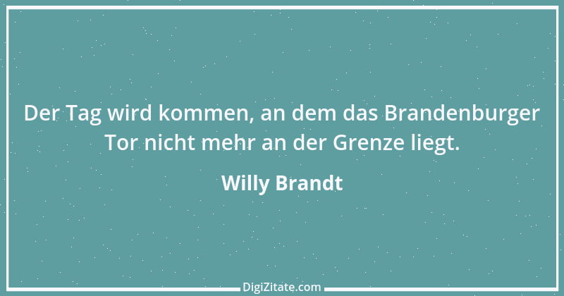 Zitat von Willy Brandt 145