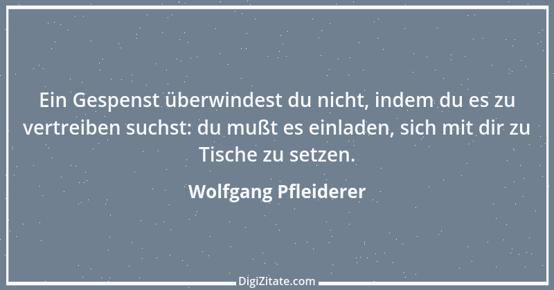 Zitat von Wolfgang Pfleiderer 39