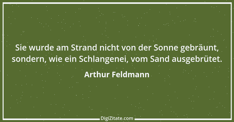 Zitat von Arthur Feldmann 133