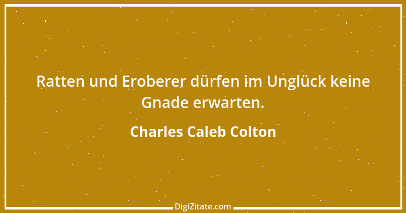 Zitat von Charles Caleb Colton 1