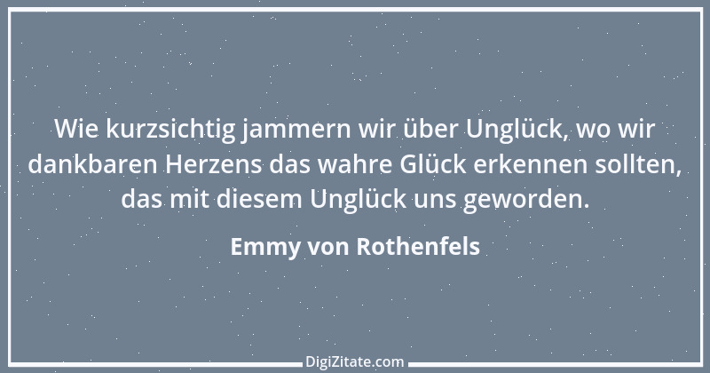 Zitat von Emmy von Rothenfels 10