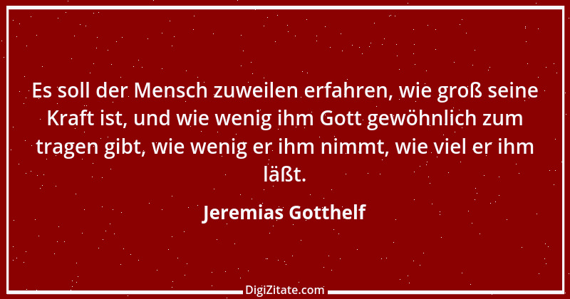 Zitat von Jeremias Gotthelf 289