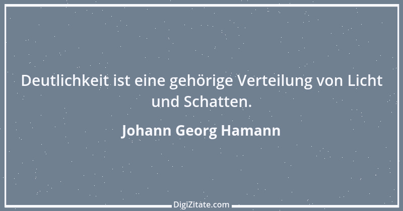 Zitat von Johann Georg Hamann 11