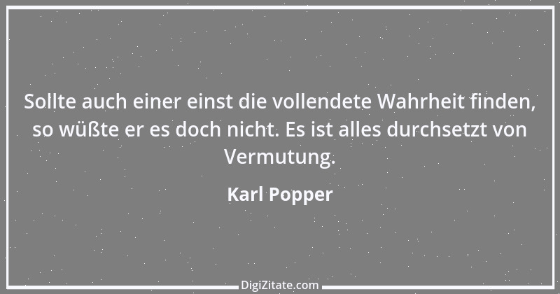 Zitat von Karl Popper 30