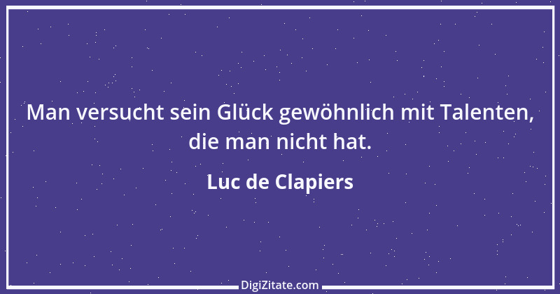 Zitat von Luc de Clapiers 747