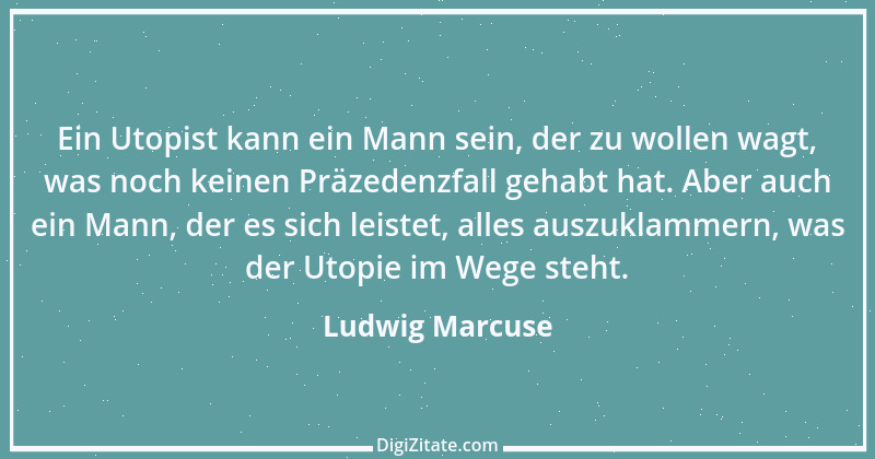 Zitat von Ludwig Marcuse 49