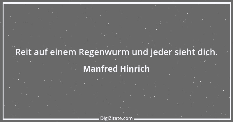 Zitat von Manfred Hinrich 2799