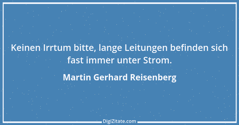 Zitat von Martin Gerhard Reisenberg 2940