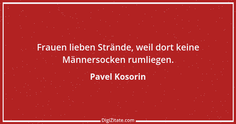 Zitat von Pavel Kosorin 8