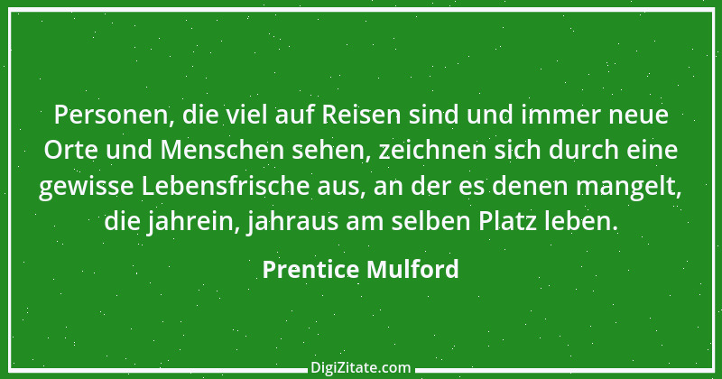 Zitat von Prentice Mulford 147