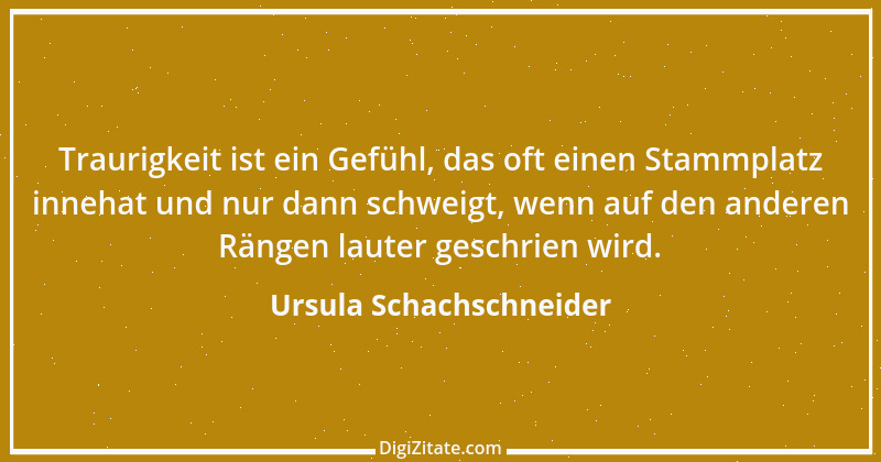 Zitat von Ursula Schachschneider 16