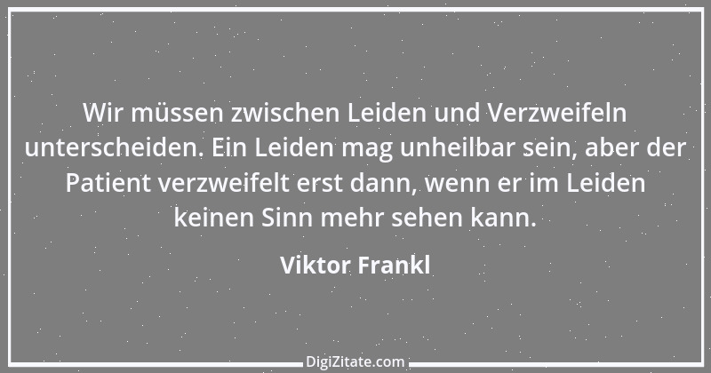 Zitat von Viktor Frankl 101