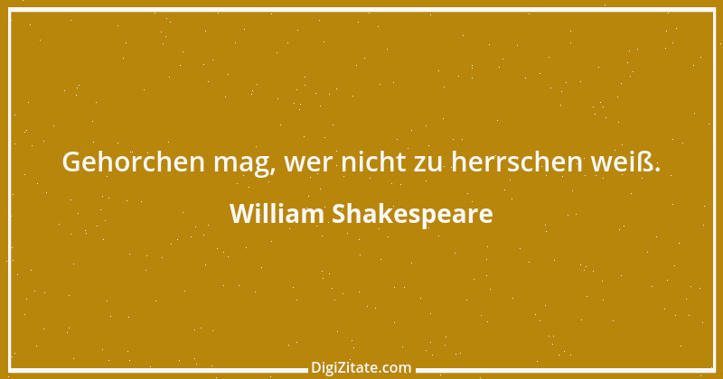 Zitat von William Shakespeare 211