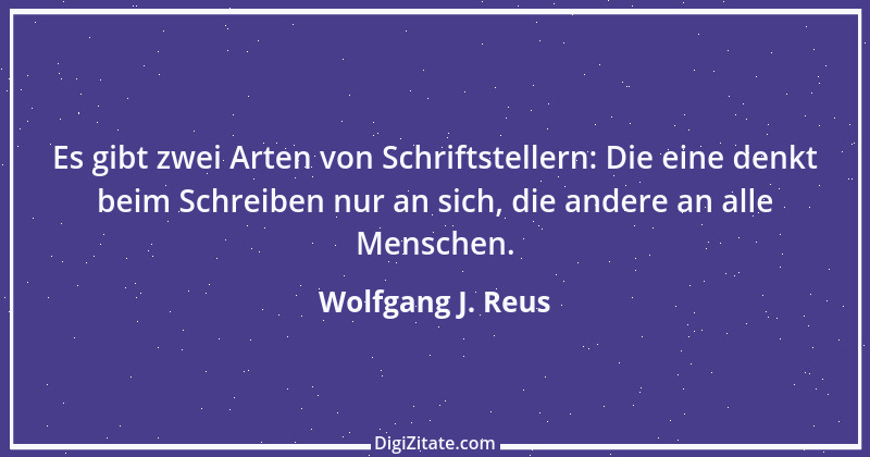 Zitat von Wolfgang J. Reus 465