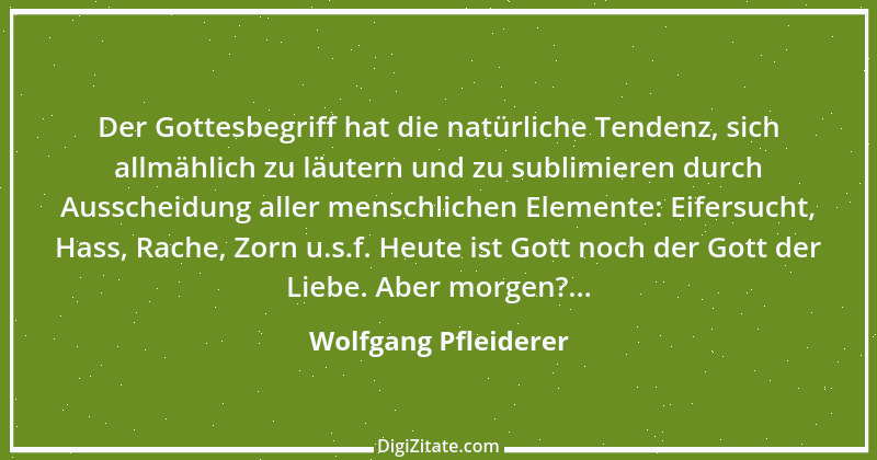 Zitat von Wolfgang Pfleiderer 40