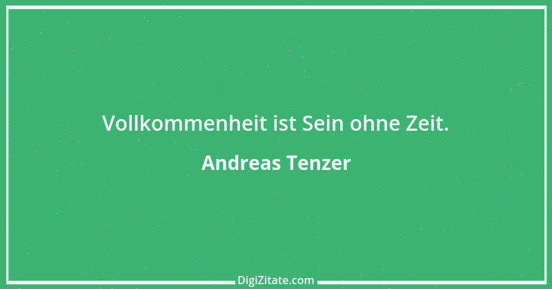 Zitat von Andreas Tenzer 78