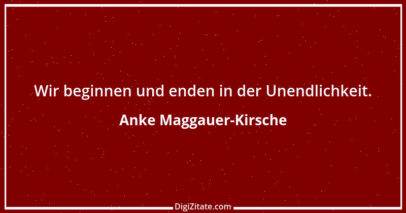 Zitat von Anke Maggauer-Kirsche 32