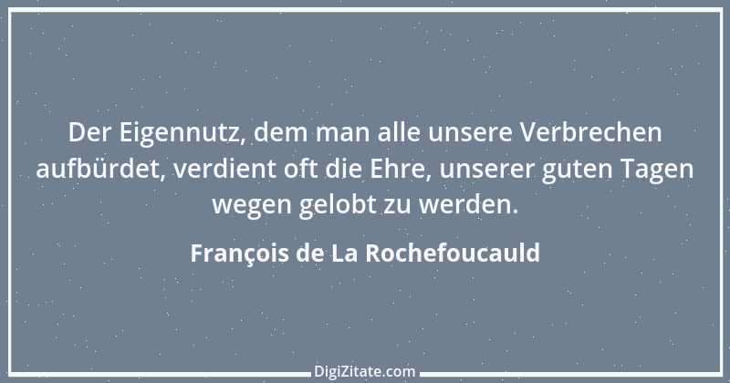 Zitat von François de La Rochefoucauld 648