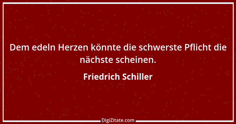 Zitat von Friedrich Schiller 252