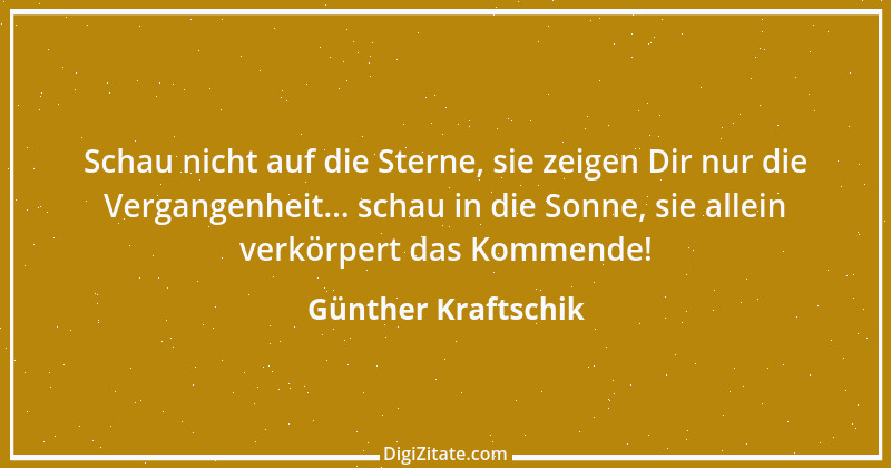 Zitat von Günther Kraftschik 9