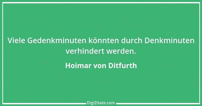 Zitat von Hoimar von Ditfurth 12