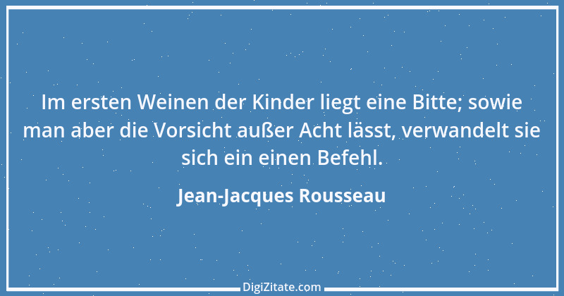 Zitat von Jean-Jacques Rousseau 322