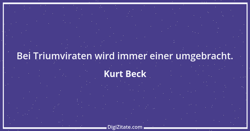 Zitat von Kurt Beck 9