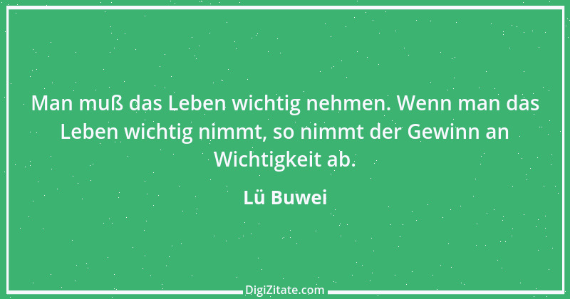 Zitat von Lü Buwei 61