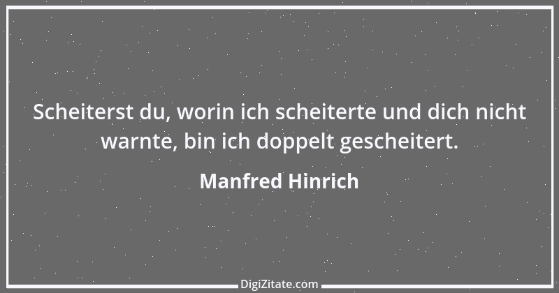 Zitat von Manfred Hinrich 909