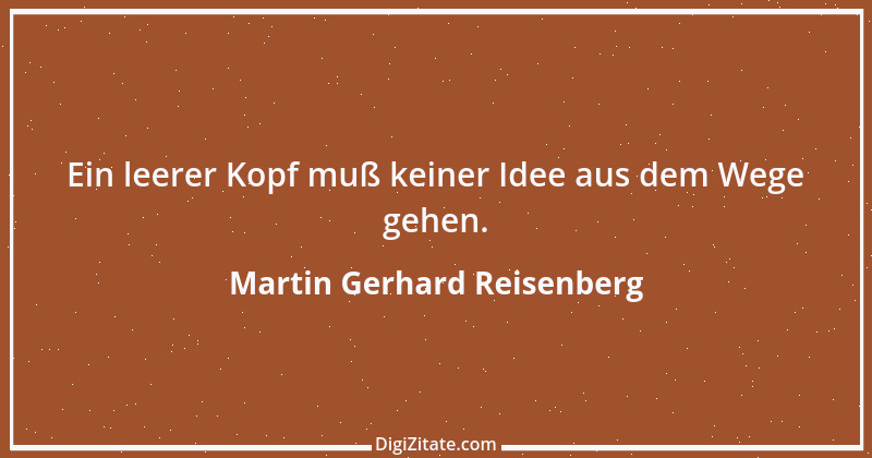 Zitat von Martin Gerhard Reisenberg 50