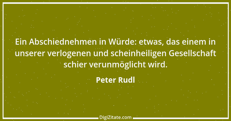 Zitat von Peter Rudl 9