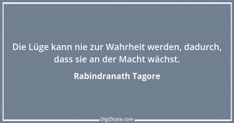 Zitat von Rabindranath Tagore 70